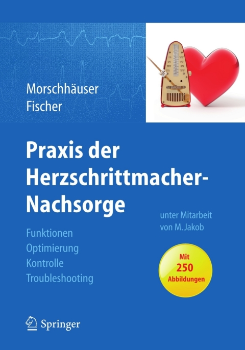 Praxis der Herzschrittmacher-Nachsorge 
