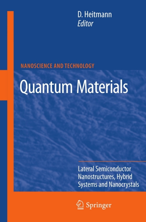 Cover image for book Quantum Materials, Lateral Semiconductor Nanostructures, Hybrid Systems and Nanocrystals