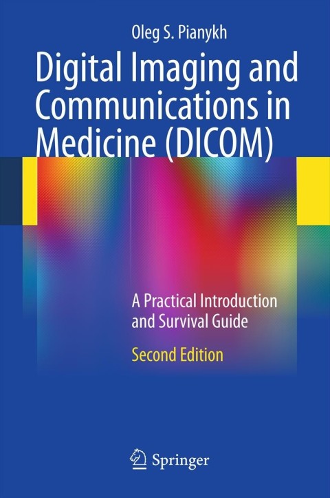 Cover image for book Digital Imaging and Communications in Medicine (DICOM)