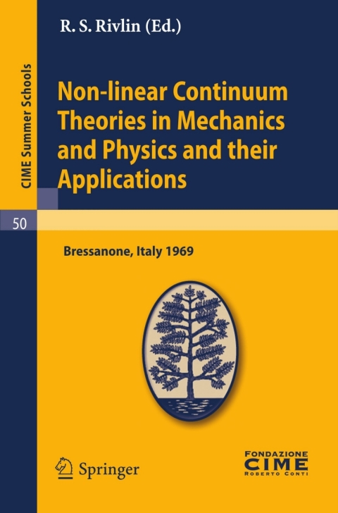 Cover image for book Non-linear Continuum Theories in Mechanics and Physics and their Applications