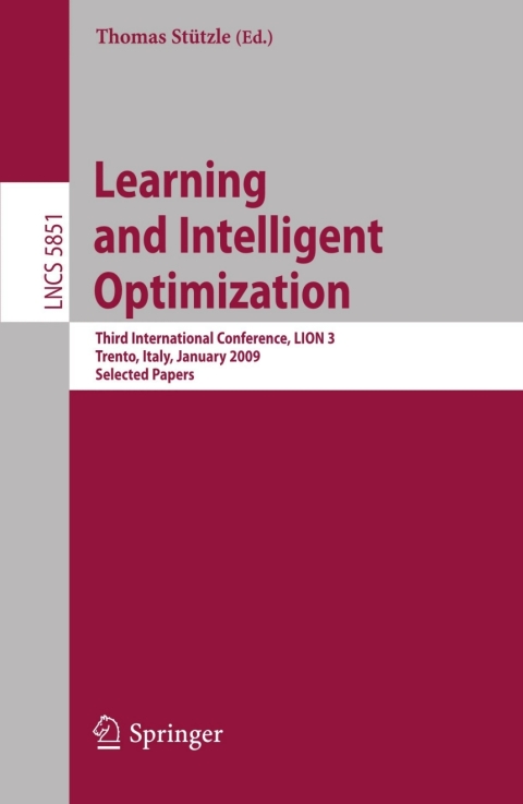 Cover image for book Learning and Intelligent Optimization: Designing, Implementing and Analyzing Effective Heuristics