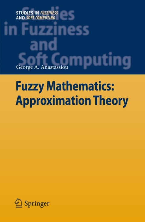 Cover image for book Fuzzy Mathematics: Approximation Theory