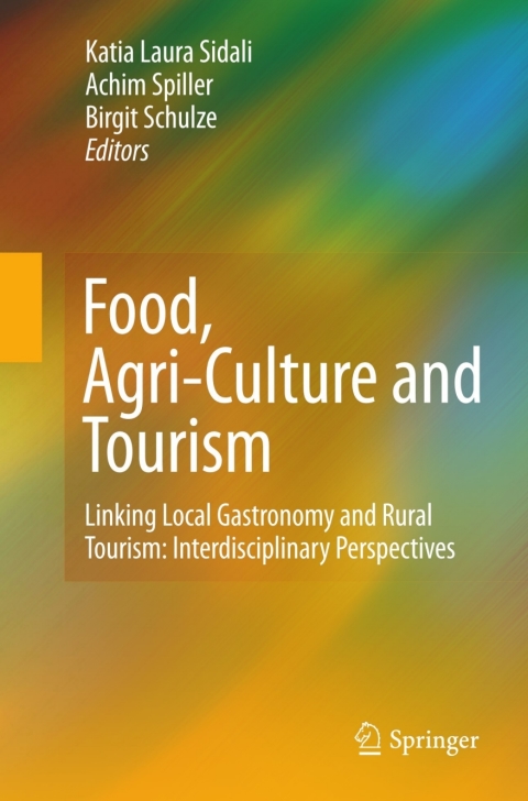 Cover image for book Food, Agri-Culture and Tourism