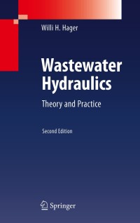 Cover image: Wastewater Hydraulics 2nd edition 9783642113826