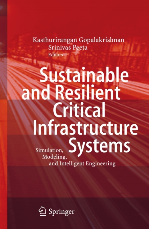 Cover image for book Sustainable and Resilient Critical Infrastructure Systems