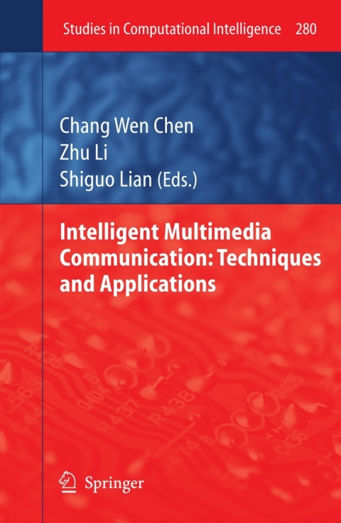 Cover image for book Intelligent Multimedia Communication: Techniques and Applications