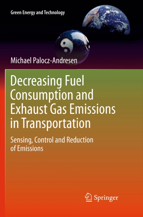 Cover image for book Decreasing Fuel Consumption and Exhaust Gas Emissions in Transportation