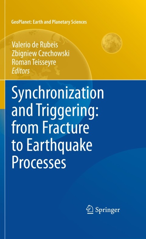 Cover image for book Synchronization and Triggering: from Fracture to Earthquake Processes