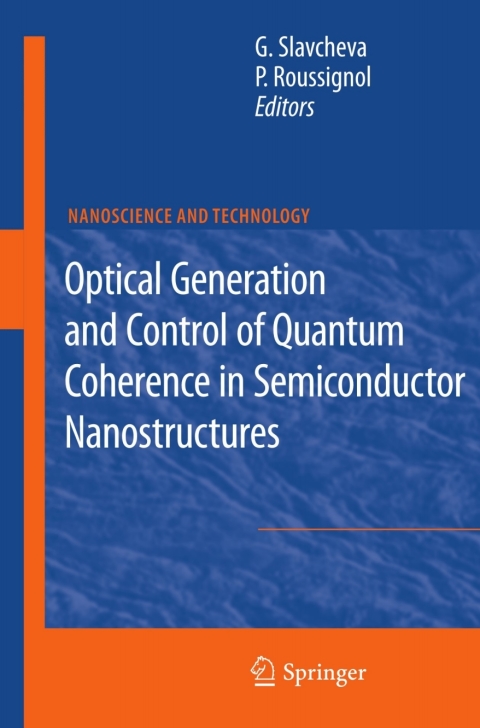 Cover image for book Optical Generation and Control of Quantum Coherence in Semiconductor Nanostructures