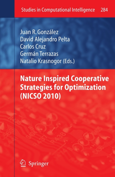 Cover image for book Nature Inspired Cooperative Strategies for Optimization (NICSO 2010)