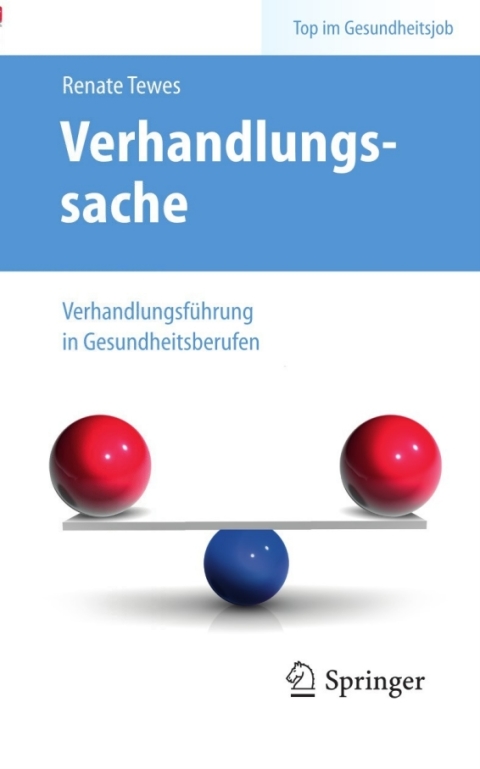 Cover image for book Verhandlungssache – Verhandlungsführung in Gesundheitsberufen