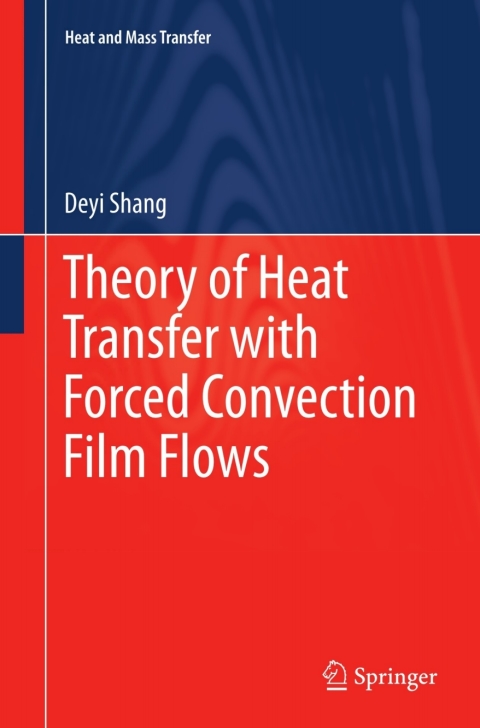 Cover image for book Theory of Heat Transfer with Forced Convection Film Flows