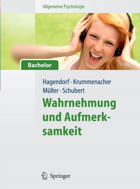 Allgemeine Psychologie fÃ¼r Bachelor: Wahrnehmung und Aufmerksamkeit. (Lehrbuch mit Online-Materialien) 