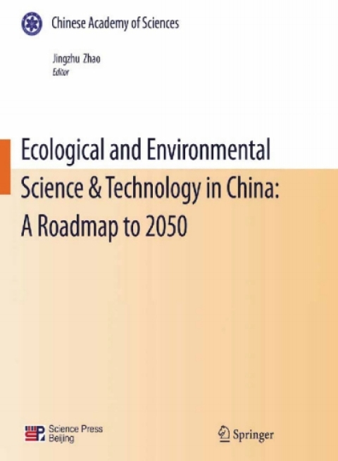 Cover image for book Ecological and Environmental Science & Technology in China: A Roadmap to 2050