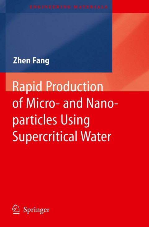 Cover image for book Rapid Production of Micro- and Nano-particles Using Supercritical Water