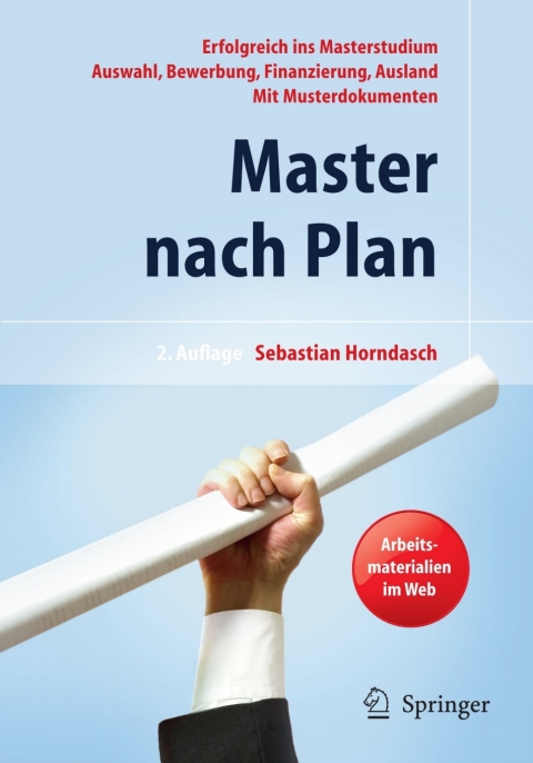 Cover image for book Master nach Plan. Erfolgreich ins Masterstudium: Auswahl, Bewerbung, Finanzierung, Auslandsstudium, mit Musterdokumenten
