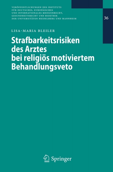 Cover image for book Strafbarkeitsrisiken des Arztes bei religiös motiviertem Behandlungsveto
