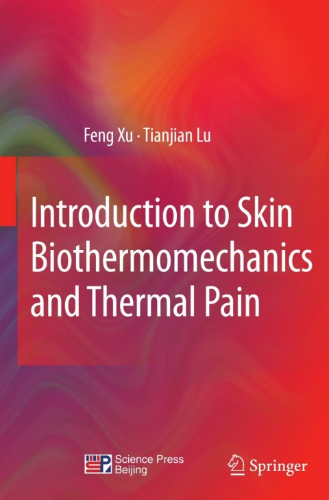Introduction to Skin Biothermomechanics and Thermal Pain 