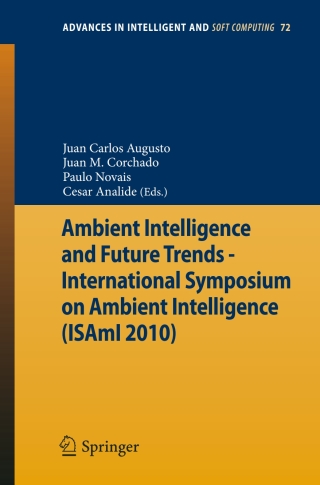 Ambient Intelligence and Future Trends -