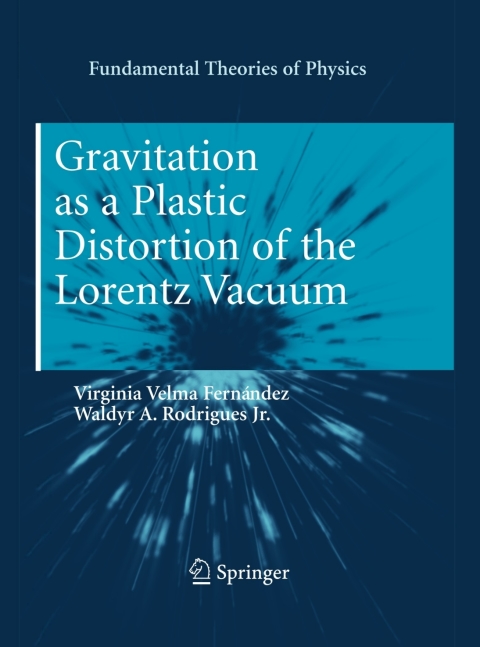 Cover image for book Gravitation as a Plastic Distortion of the Lorentz Vacuum