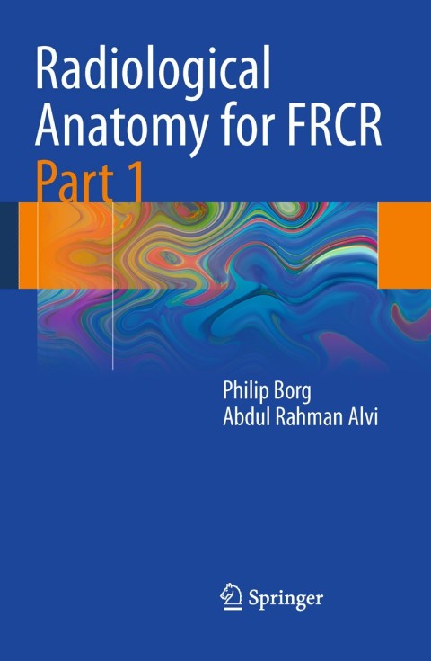 Cover image for book Radiological Anatomy for FRCR Part 1