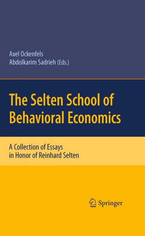 Cover image for book The Selten School of Behavioral Economics