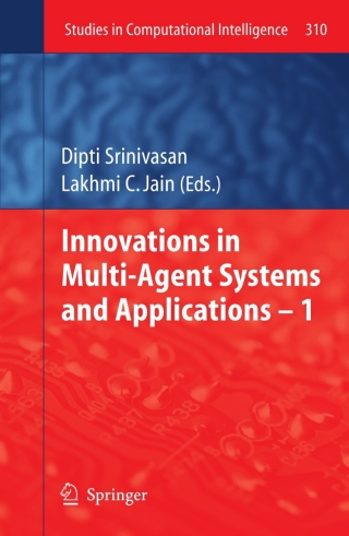 Innovations in Multi-Agent Systems and Application – 1