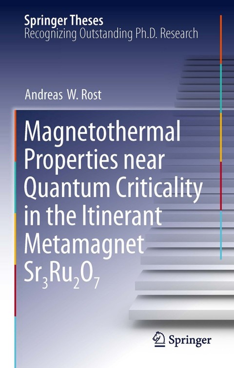 Cover image for book Magnetothermal Properties near Quantum Criticality in the Itinerant Metamagnet Sr3Ru2O7