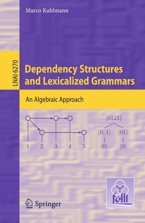 Cover image for book Dependency Structures and Lexicalized Grammars