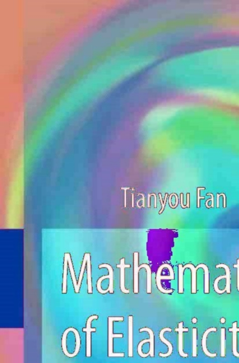 Cover image for book Mathematical Theory of Elasticity of Quasicrystals and Its Applications