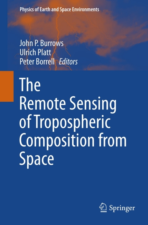 Cover image for book The Remote Sensing of Tropospheric Composition from Space