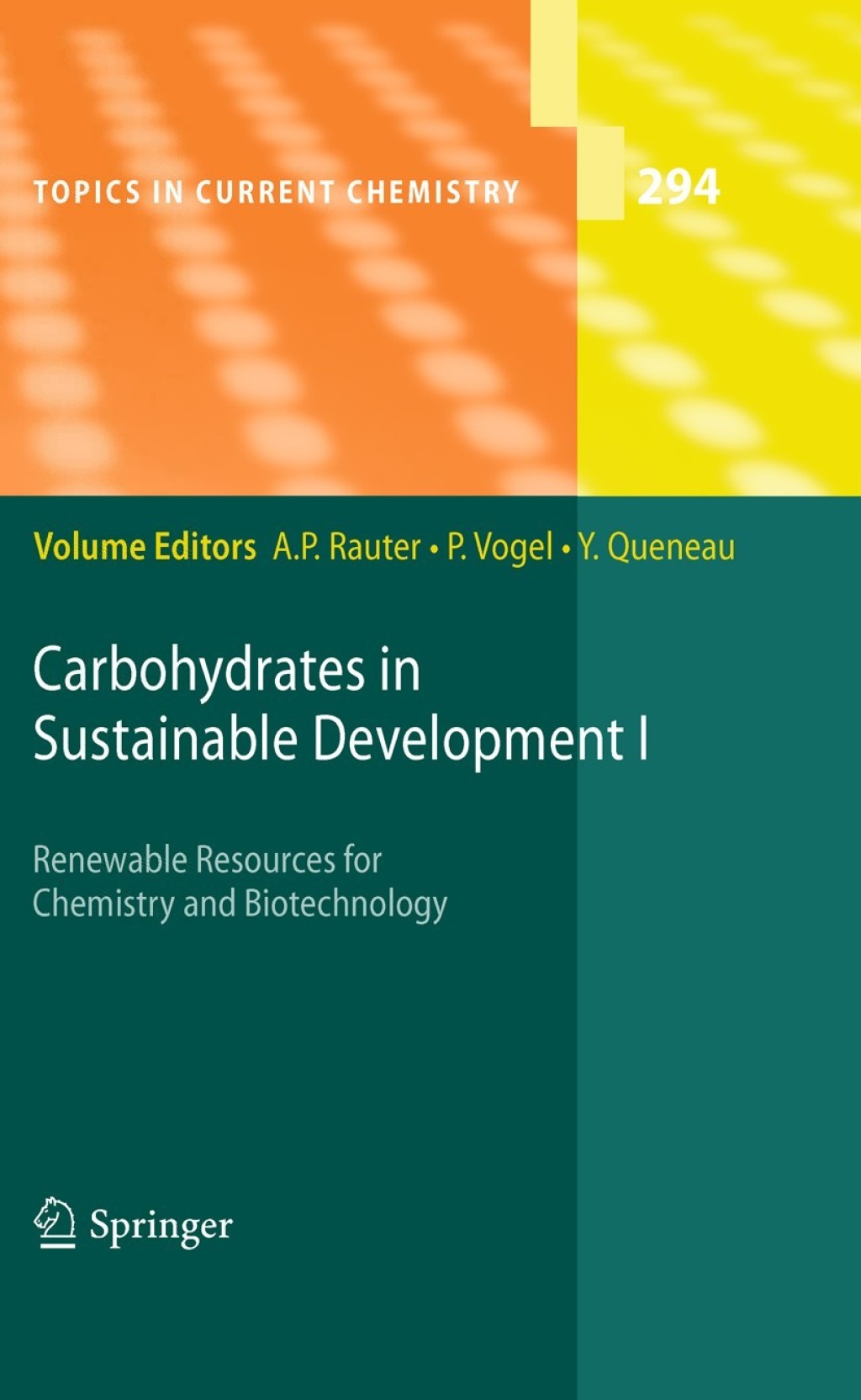 Carbohydrates in Sustainable Development I - 1st Edition (eBook Rental)