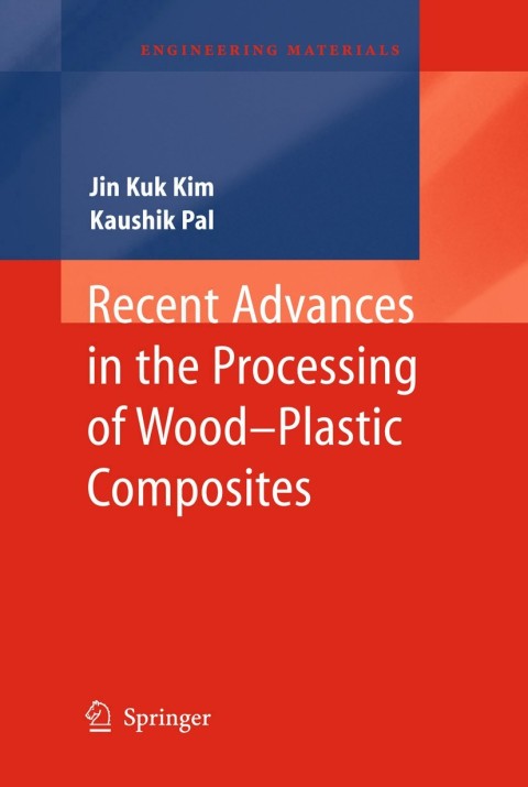 Cover image for book Recent Advances in the Processing of Wood-Plastic Composites