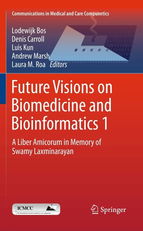 Cover image for book Future Visions on Biomedicine and Bioinformatics 1