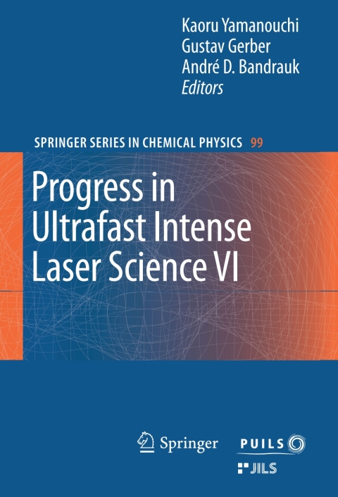 Cover image for book Progress in Ultrafast Intense Laser Science VI