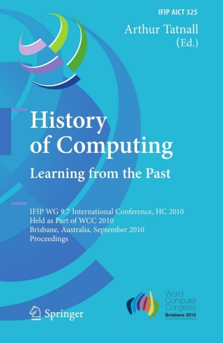 History of Computing: Learning from the Past