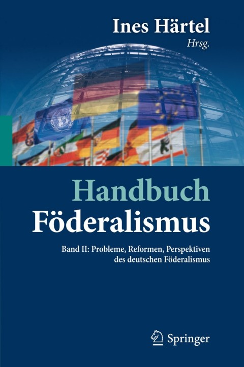 Cover image for book Handbuch Föderalismus - Föderalismus als demokratische Rechtsordnung und Rechtskultur in Deutschland, Europa und der Welt