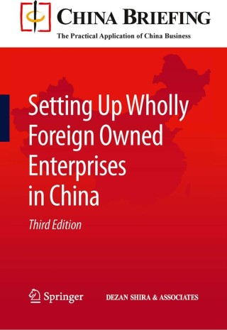 Setting Up Wholly Foreign Owned Enterprises in China