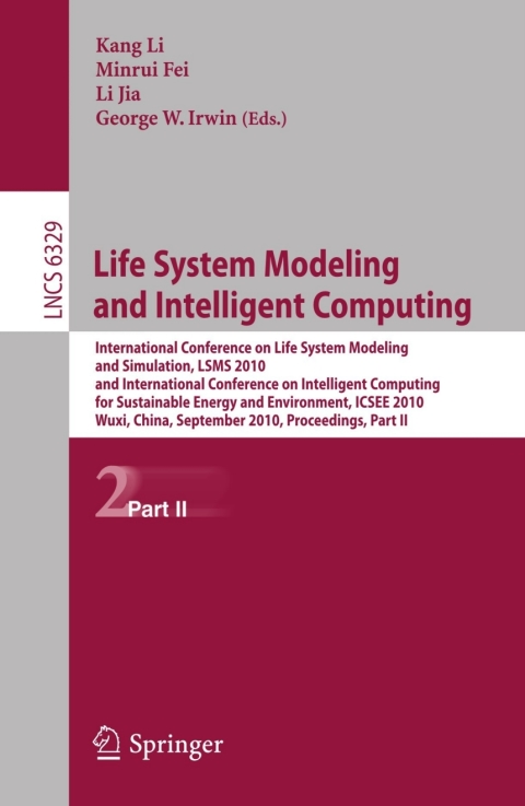 Life System Modeling and Intelligent Computing 