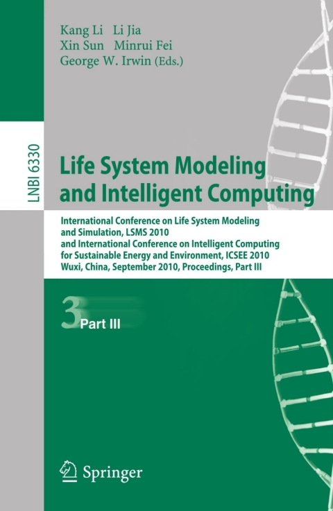 Life System Modeling and Intelligent Computing 