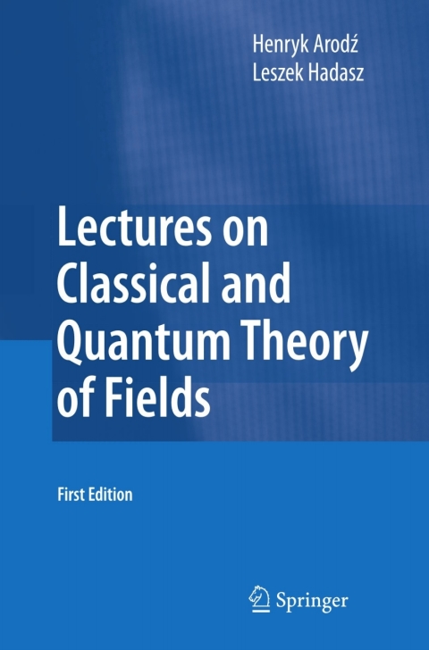 Cover image for book Lectures on Classical and Quantum Theory of Fields