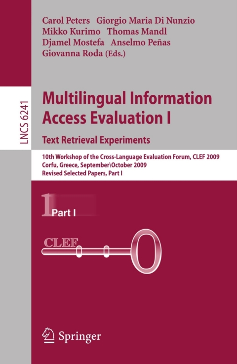 Cover image for book Multilingual Information Access Evaluation I - Text Retrieval Experiments