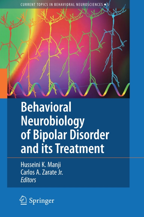 Cover image for book Behavioral Neurobiology of Bipolar Disorder and its Treatment