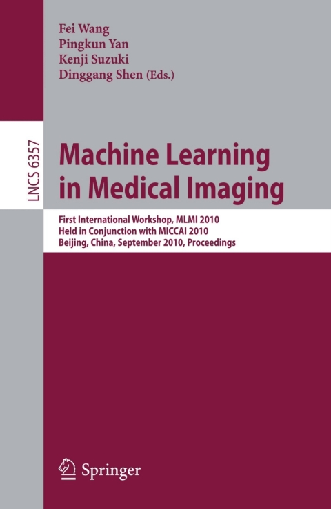 Machine Learning in Medical Imaging 
