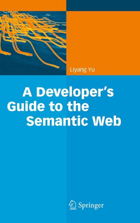 Cover image for book A Developer’s Guide to the Semantic Web