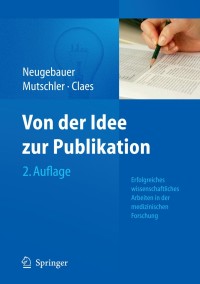 Cover image: Von der Idee zur Publikation 2nd edition 9783642160684