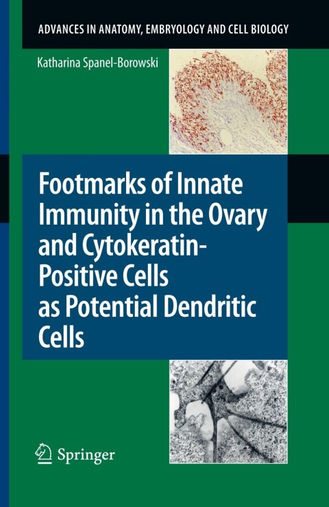 Cover image for book Footmarks of Innate Immunity in the Ovary and Cytokeratin-Positive Cells as Potential Dendritic Cells