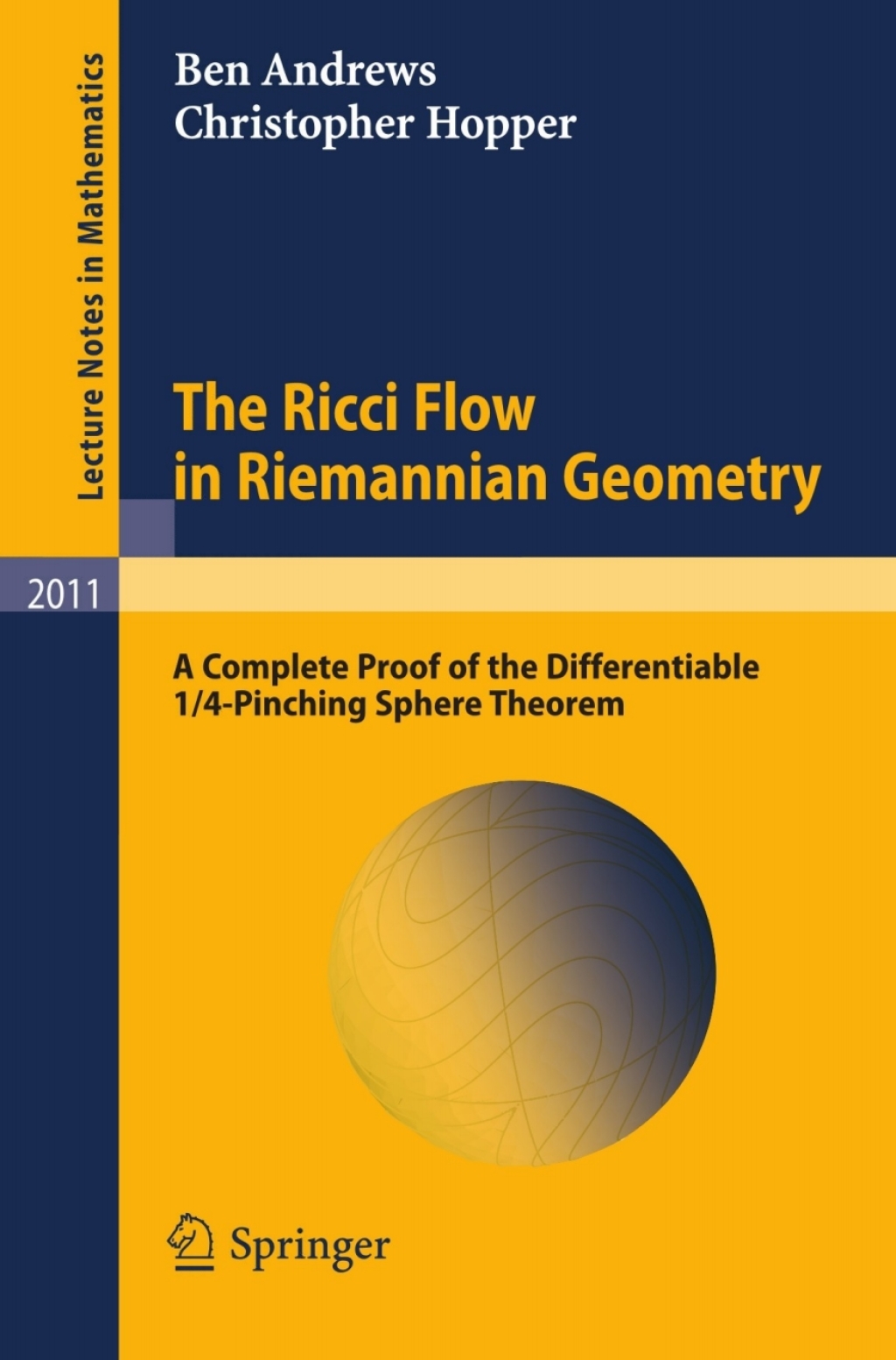 The Ricci Flow in Riemannian Geometry (eBook) - Ben Andrews; Christopher Hopper,