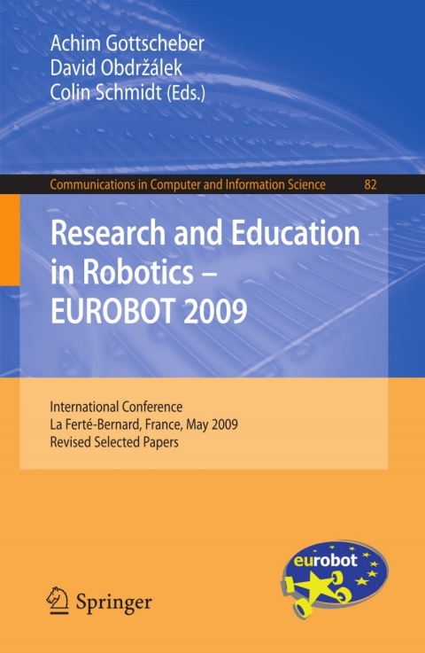 Cover image for book Research and Education in Robotics - EUROBOT 2009