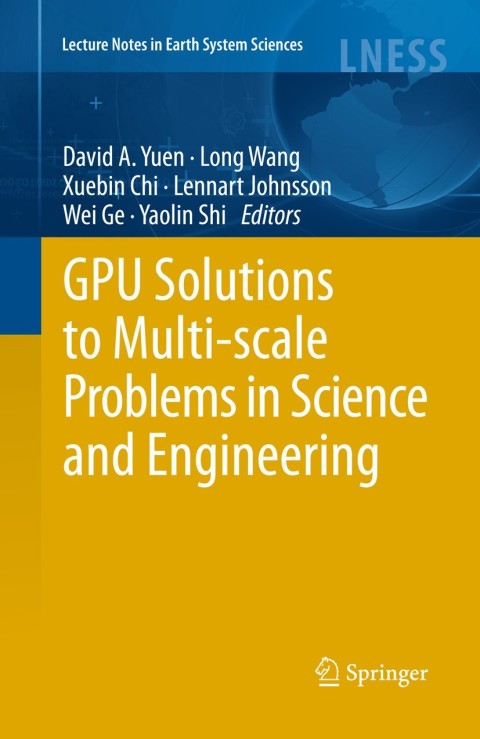 Cover image for book GPU Solutions to Multi-scale Problems in Science and Engineering